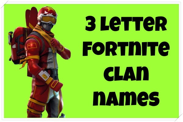 pic Cool Clan Names For Fortnite