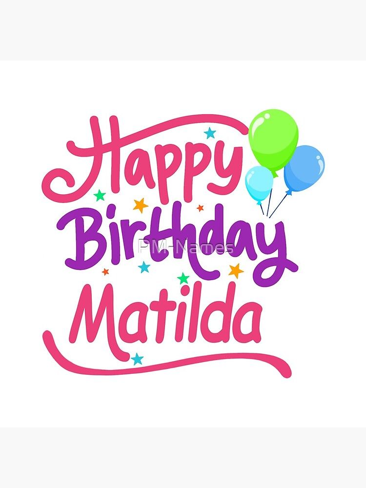 pic Happy Birthday Matilda Gif