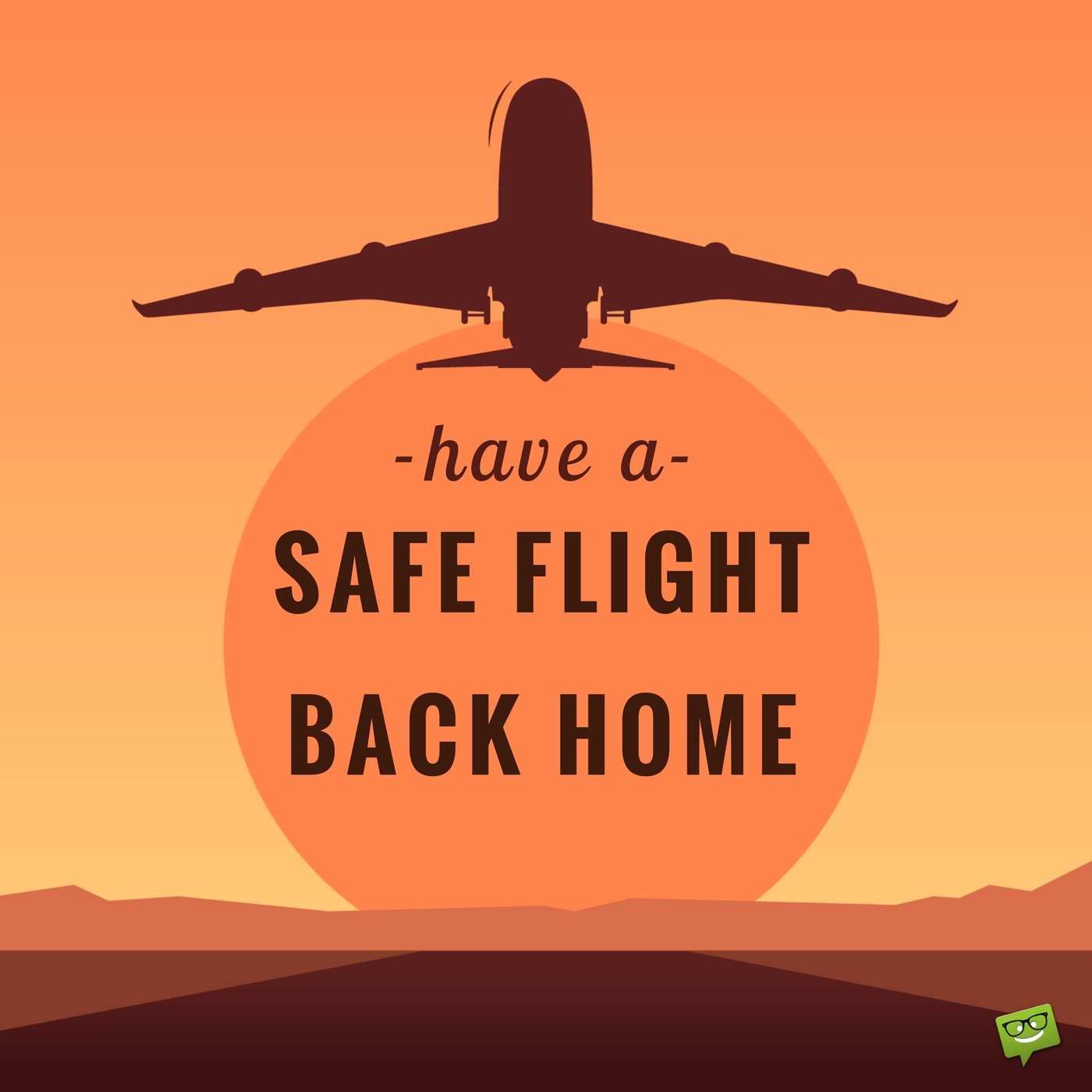 Featured image of post Have A Safe Flight